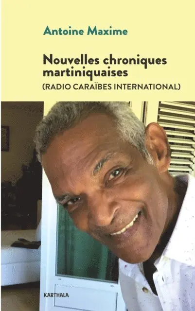 Antoine Maxime - Nouvelles chroniques martiniquaises, E-bok. Tillgänglighet: Lägg i varukorg