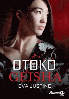 Eva Justine - Otoko Geisha, Häftad