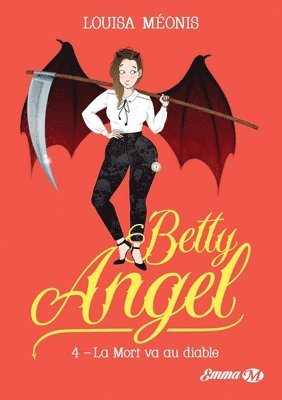 Meonis-L - Betty Angel, T4: La Mort va au diable, Häftad