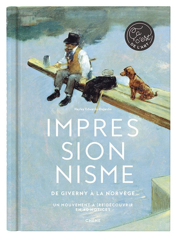 Hayley Edwards-Dujardin - Impressionism (Franska), Inbunden
