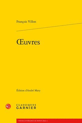 Francois Villon, Andre Mary - Oeuvres, Häftad