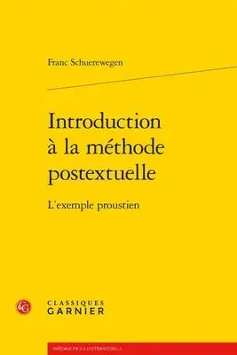Franc Schuerewegen - Introduction a la Methode Postextuelle: L'Exemple Proustien, Häftad. Tillgänglighet: Tillfälligt slut
