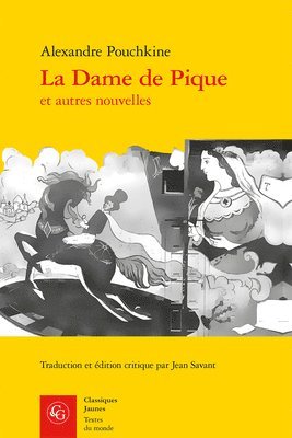Alexandre Pouchkine, Jean Savant - La Dame de Pique Et Autres Nouvelles, Häftad. Tillgänglighet: Tillfälligt slut