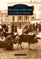 Bagnères-de-Bigorre et le Haut-Adour