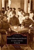 Saint-Médard-en-Jalles et son canton - Tome II