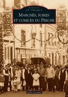 Marchés, foires et comices du Perche