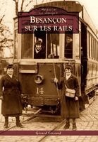 Besançon sur les rails