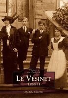 Vésinet (Le) - Tome II