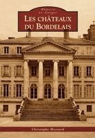 Châteaux du Bordelais (Les)