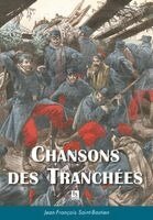 Jean-François Saint-Bastien - Chansons des Tranchées, Häftad. Tillgänglighet: Lägg i varukorg