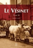 Vésinet (Le) - Tome III