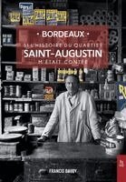 Francis Baudy - Si l'histoire du quartier Saint-Augustin m'était contée, Häftad. Tillgänglighet: Lägg i varukorg