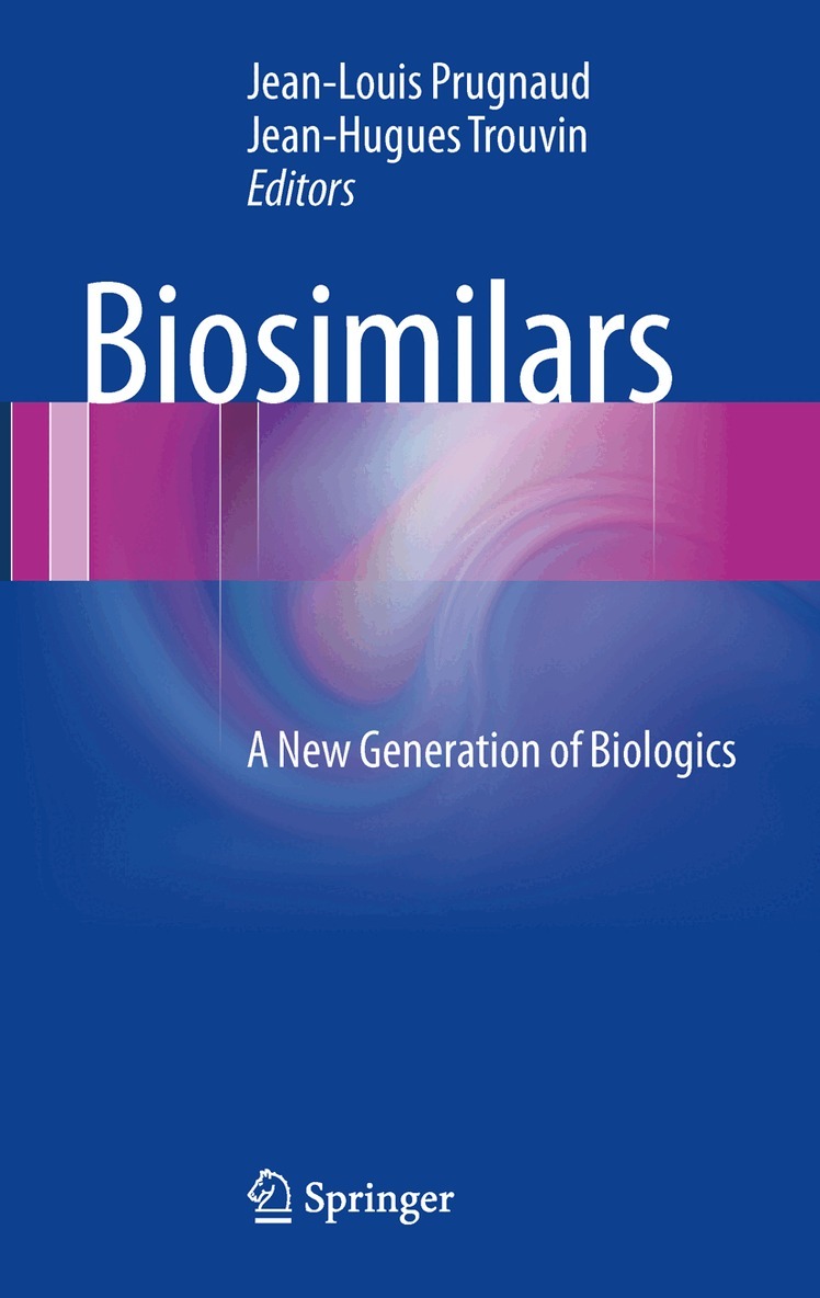 Jean-Louis Prugnaud, Jean-Hugues Trouvin - Biosimilars, Inbunden. Tillgänglighet: Lägg i varukorg