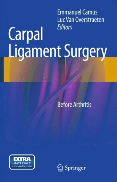 Luc Van Overstraeten, Emmanuel Camus - Carpal Ligament Surgery, E-bok. Tillgänglighet: Lägg i varukorg