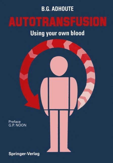 K. MESSMER - Autotransfusion, E-bok