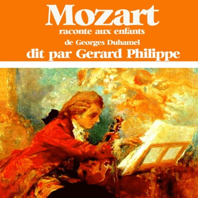 Duhamel - Mozart raconté aux enfants, Ljudbok