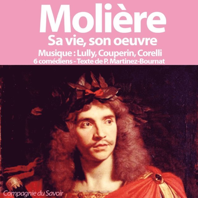 Mac - Molière, sa vie, son œuvre, Ljudbok