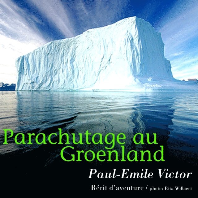 Victor - Parachutage au Groenland, Ljudbok