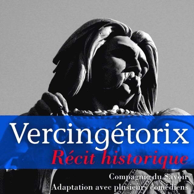 Vincent - Vercingétorix, Ljudbok