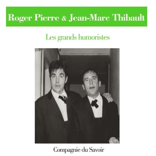 Pierre - Roger Pierre et Jean Marc Thibault, Ljudbok
