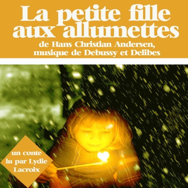 Andersen - La Petite Fille aux allumettes, Ljudbok