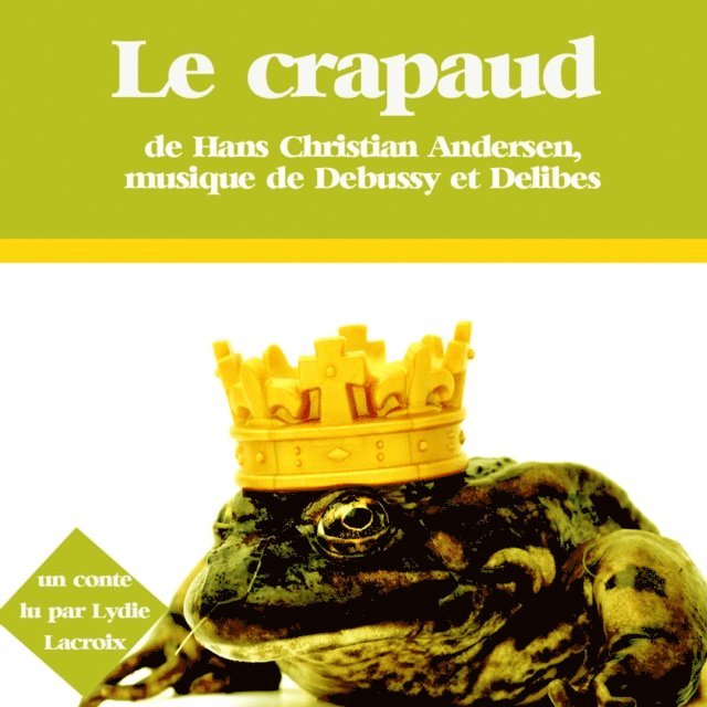 Andersen - Le Crapaud, Ljudbok