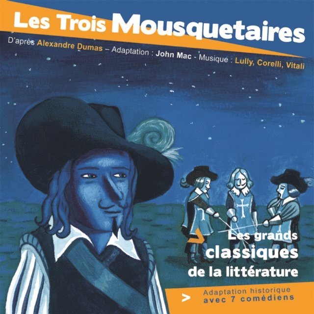 Dumas - Les 3 Mousquetaires, Ljudbok