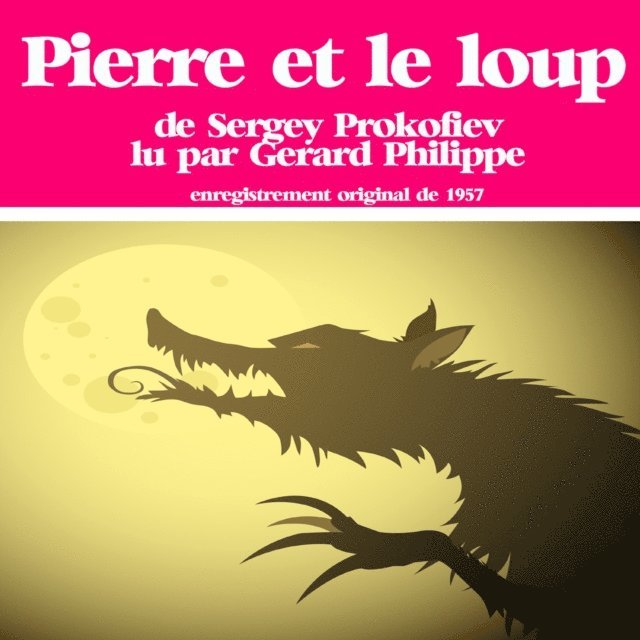 Prokofiev - Pierre et le Loup, Ljudbok