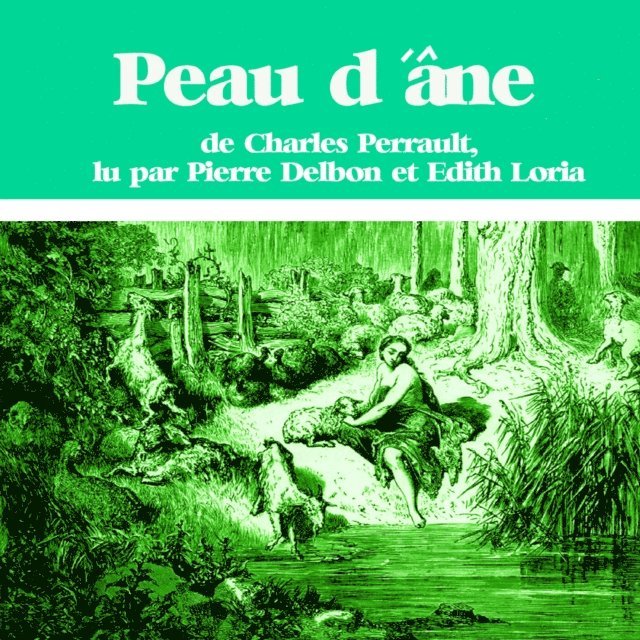 Perrault - Peau d'âne, Ljudbok