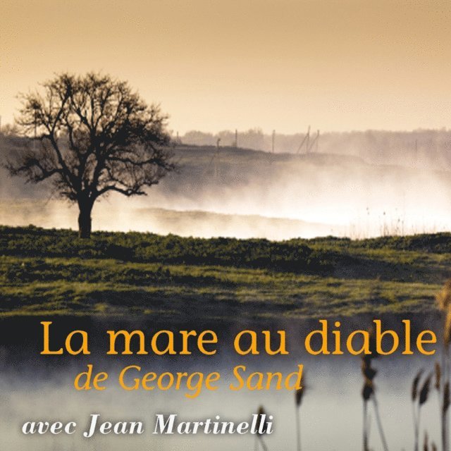 Sand - La Mare au diable, Ljudbok