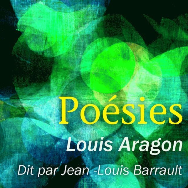 Aragon - Les Plus Beaux Poèmes de Louis Aragon, Ljudbok
