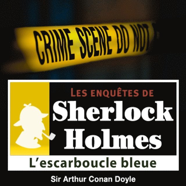 Doyle - L'Escarboucle bleue, une enquête de Sherlock Holmes, Ljudbok
