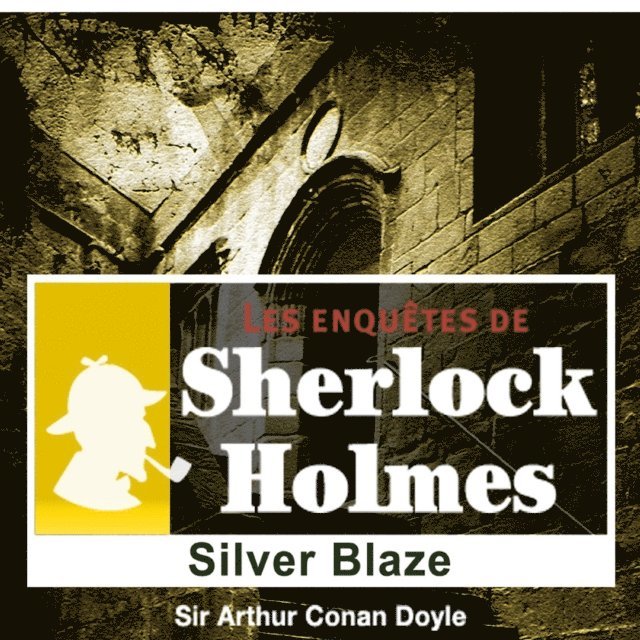 Doyle - Silver Blaze, Ljudbok