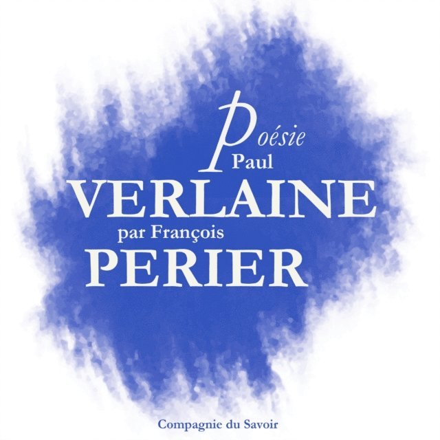 translators - Poésie : Verlaine par François Périer, Ljudbok