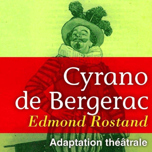 Rostand - Cyrano de Bergerac, Ljudbok