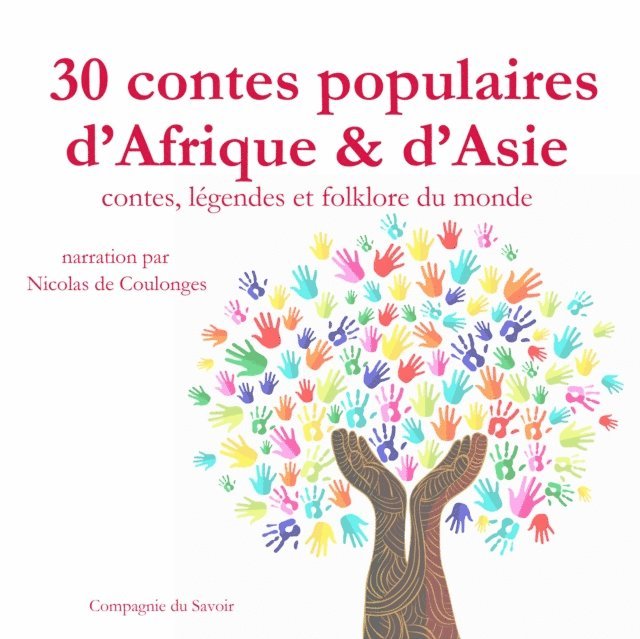 Garnier - 30 contes populaires d'Afrique et d'Asie, Ljudbok