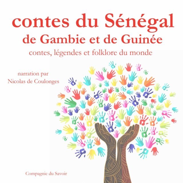 Garnier - Contes du Sénégal, de Gambie et de Guinée, Ljudbok
