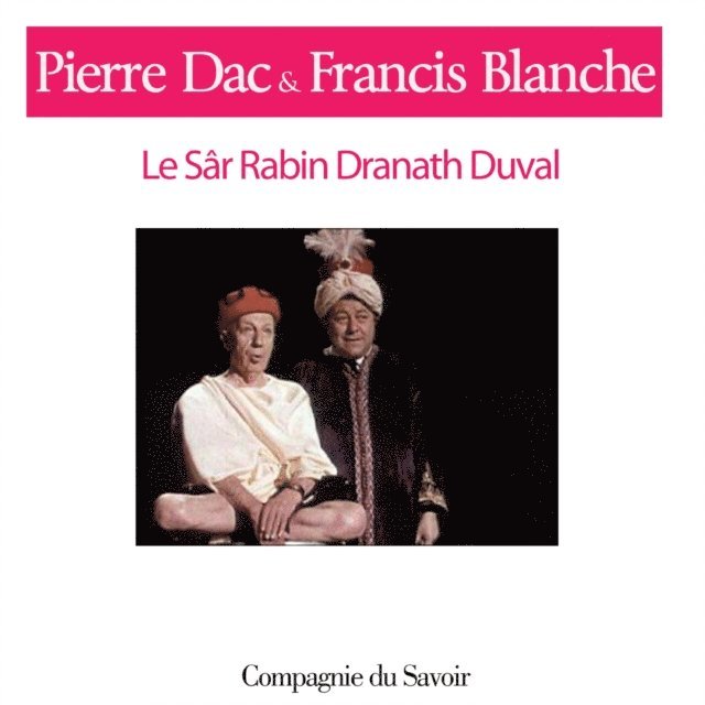Blanche, Dac - Le Sar Rabin Dranath Duval, Ljudbok