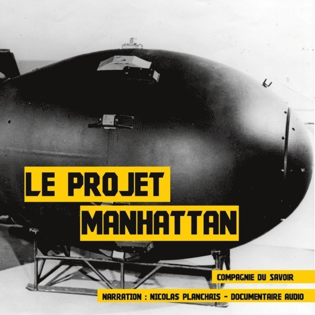 Mac - Le Projet Manhattan, Ljudbok