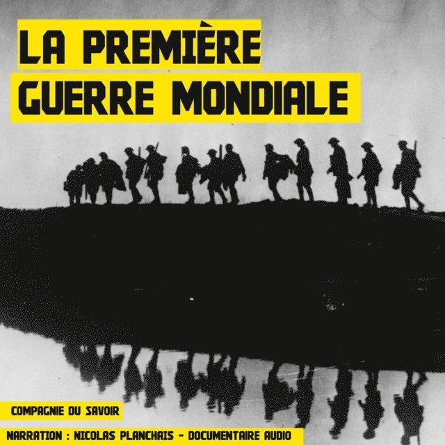 Mac - La Première Guerre Mondiale, Ljudbok