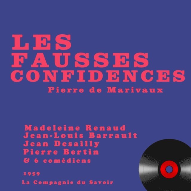 Marivaux - Les Fausses confidences, Ljudbok
