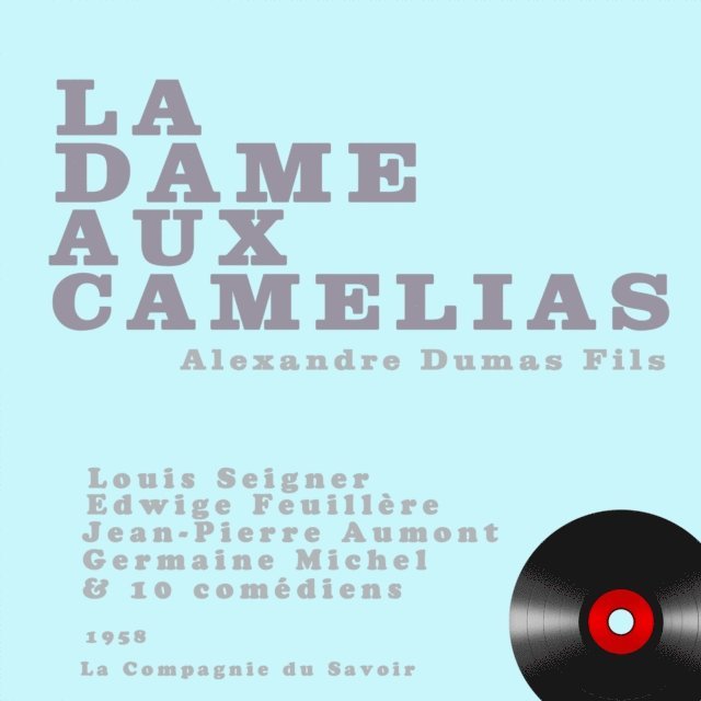Y. - La Dame aux camélias, Ljudbok