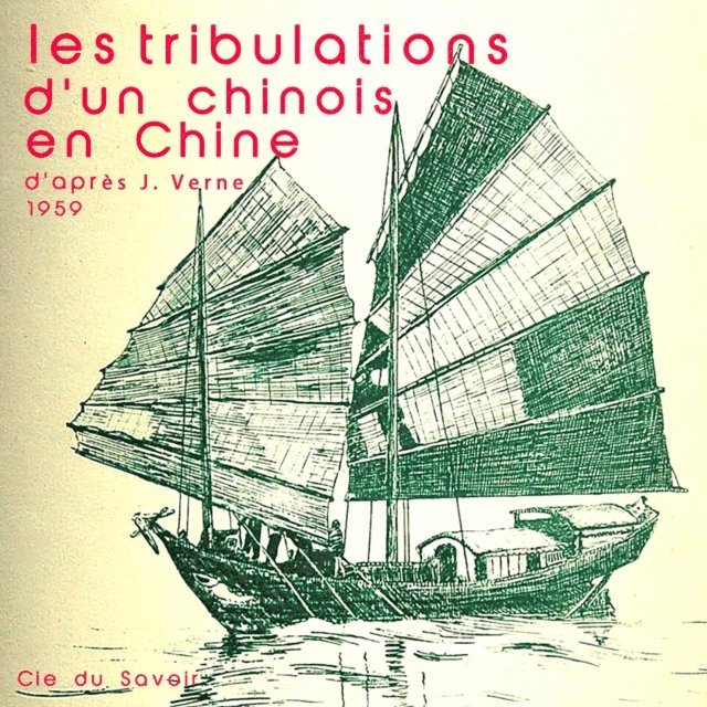 Verne - Les Tribulations d'un chinois en Chine, Ljudbok