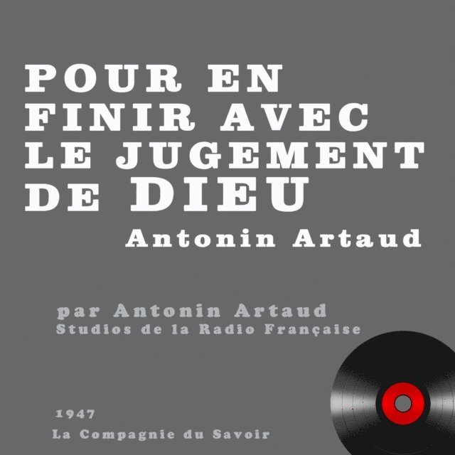 Artaud - Pour en finir avec le jugement de Dieu, Ljudbok. Tillgänglighet: Lägg i varukorg