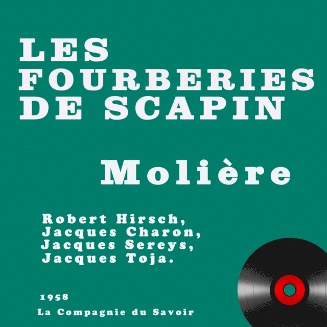 Moliere - Les Fourberies de Scapin, Ljudbok