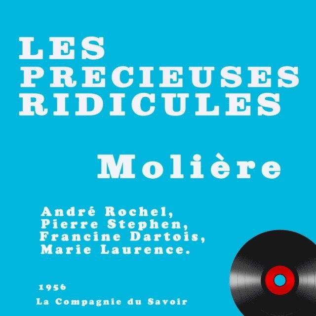 Moliere - Les Précieuses ridicules, Ljudbok
