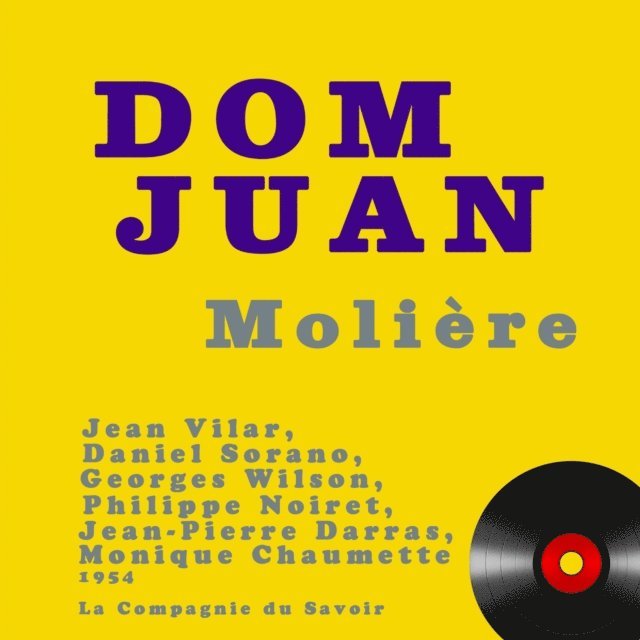 Moliere - Dom Juan, Ljudbok