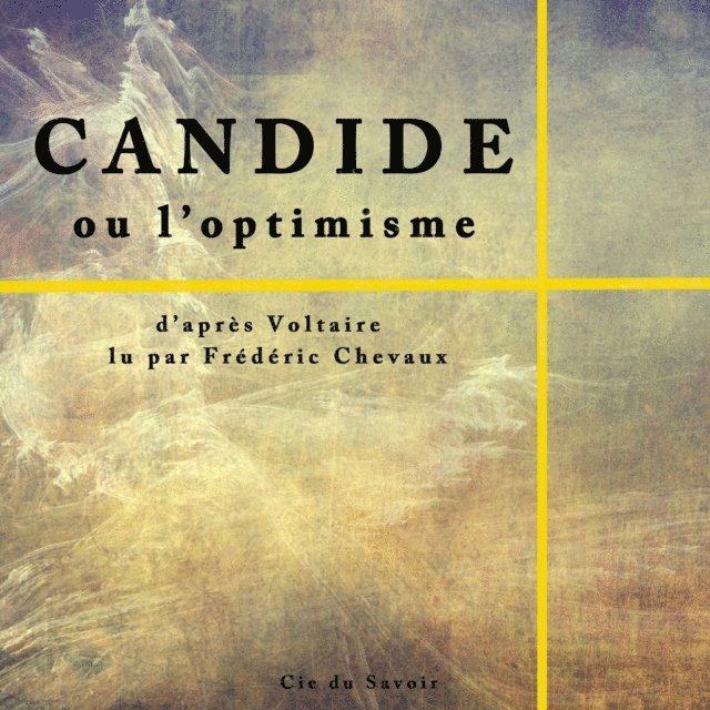 Voltaire - Candide ou l'optimisme, Ljudbok