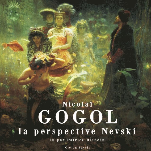 Gogol - La Perspective Nevsky, Ljudbok