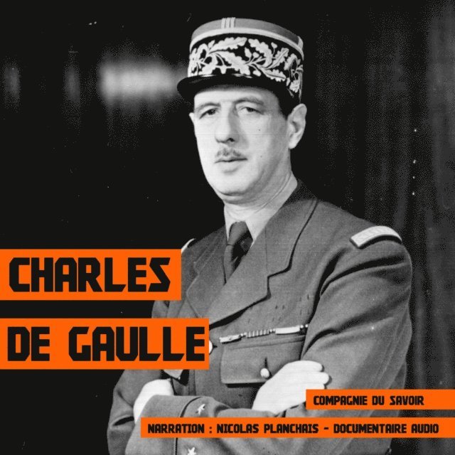 Garnier - Charles de Gaulle, une biographie, Ljudbok. Tillgänglighet: Lägg i varukorg